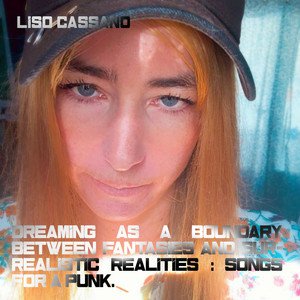 Pochette — Dreaming as a boundary between fantasies and surrealistic realities: songs for a punk